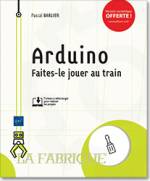 un livre pour piloter un train avec un arduino 